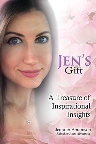 Jen's Gift  A Treasure of Inspirational Insights [Paperback]