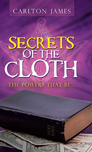 Secrets of the Cloth  The Powers That Be... [Hardcover]