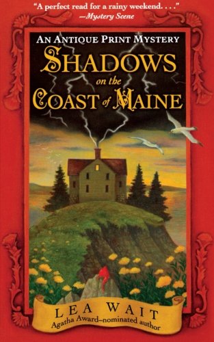Shadows on the Coast of Maine An Antique Print Mystery [Paperback]