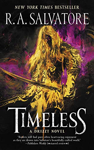 Timeless A Drizzt Novel [Paperback]