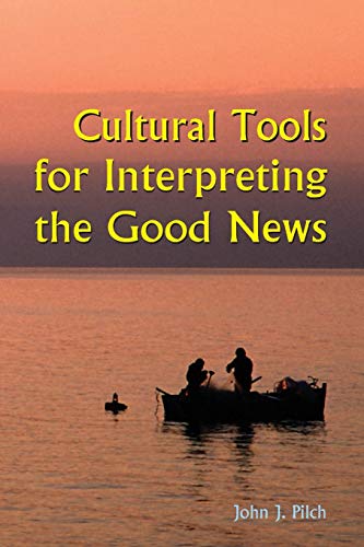 Cultural Tools For Interpreting The Good News [Paperback]