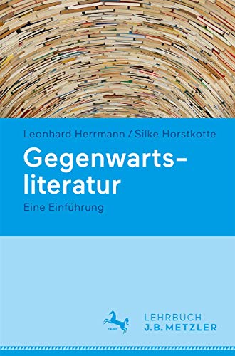 Gegenwartsliteratur Eine Einfhrung [Paperback]