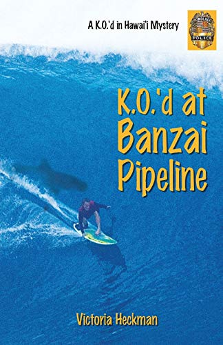 K.O.'d At Banzai Pipeline [Paperback]