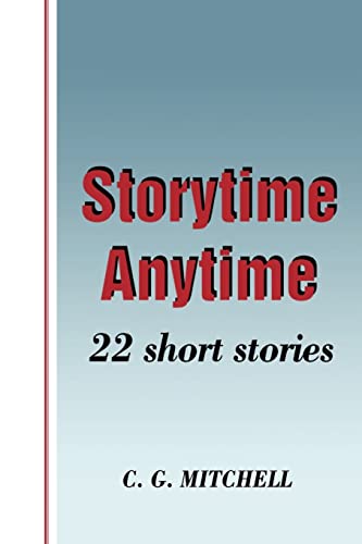 Storytime Anytime  22 Short Stories [Paperback]
