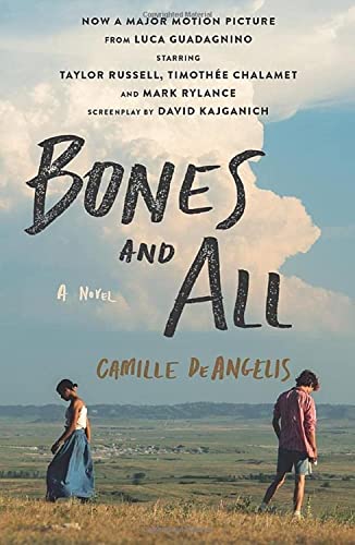 Bones & All A Novel [Paperback]