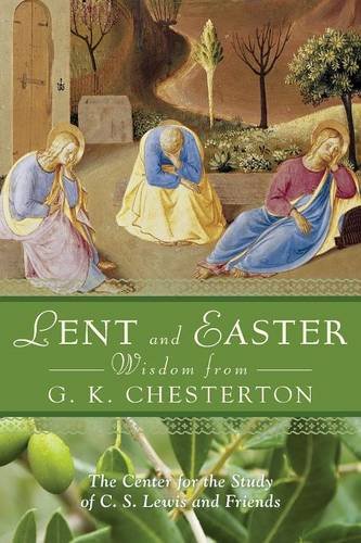 Lent And Easter Wisdom From G.K. Chesterton Daily Scripture And Prayers Togethe [Paperback]