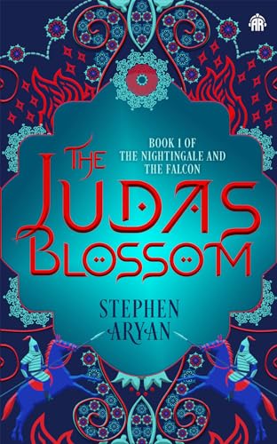 The Judas Blossom Book I ofThe Nightingale and the Falcon [Paperback]