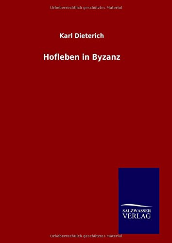 Hofleben In Byzanz (german Edition) [Hardcover]