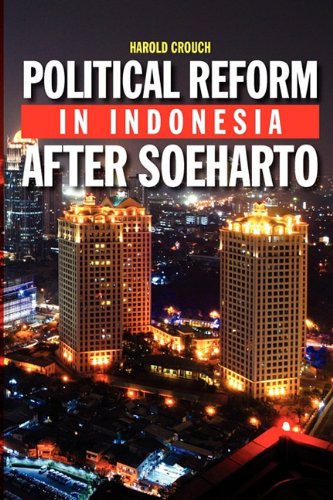 Political Reform In Indonesia After Soeharto [Paperback]