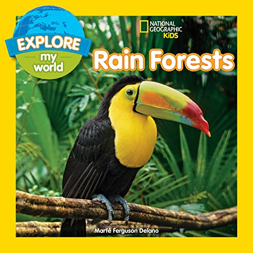 Explore My World Rain Forests [Paperback]