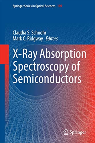 X-Ray Absorption Spectroscopy of Semiconductors [Hardcover]