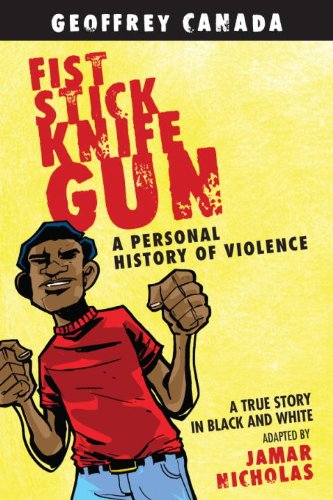 Fist Stick Knife Gun A Personal History of Violence [Paperback]