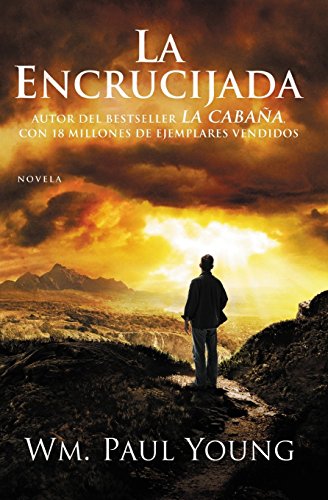 La Encrucijada Donde Confluyen el Amor y el Abandono [Paperback]