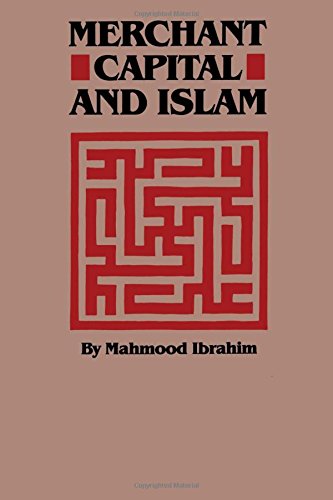 Merchant Capital And Islam [Paperback]