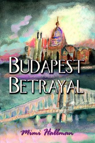 Budapest Betrayal [Paperback]
