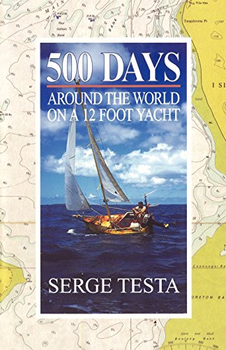 500 Days Around The World On A 12 Foot Yacht [Paperback]