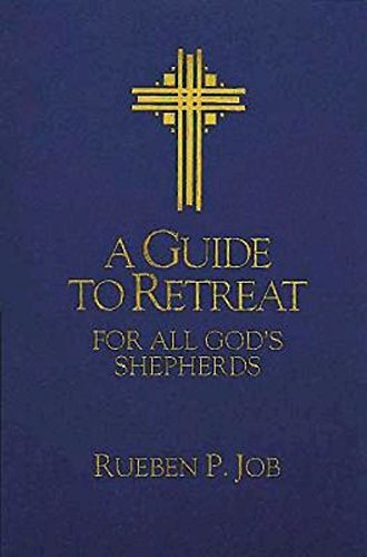 A Guide To Retreat For All God's Shepherds [Paperback]