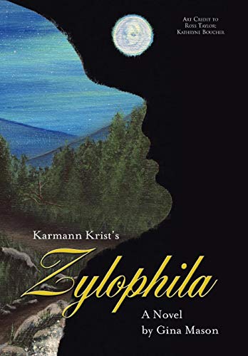 Karmann Krist's Zylophila [Hardcover]