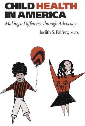 Child Health In America Making A Difference Through Advocacy [Paperback]