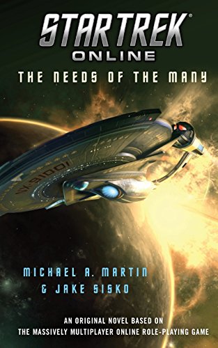 Star Trek Online The Needs of the Many [Paperback]