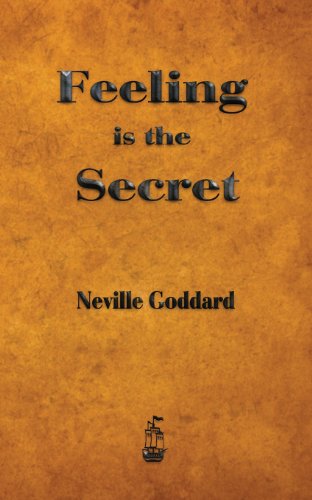 Feeling Is The Secret [Paperback]