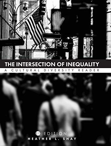 Intersection of Inequality  A Cultural Diversity Reader (First Edition) [Hardcover]