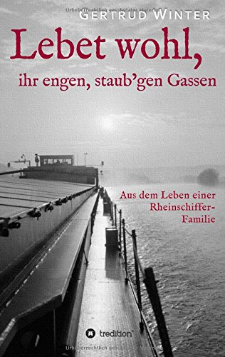 Lebet Wohl, Ihr Engen, Staub'gen Gassen (german Edition) [Paperback]