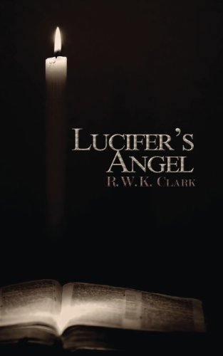 Lucifer's Angel The Church Of Satan [Paperback]