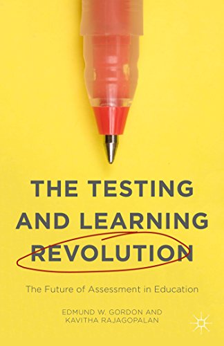 The Testing and Learning Revolution The Future of Assessment in Education [Hardcover]