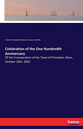 Celebration of the One Hundredth Anniversary [Paperback]