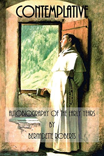 Contemplative  Autobiography of the Early Years [Paperback]