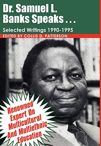 Dr Samuel Banks Speaks  Selected Writings [Hardcover]