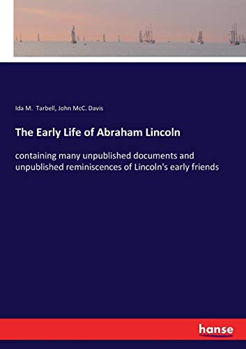 Early Life of Abraham Lincoln [Paperback]
