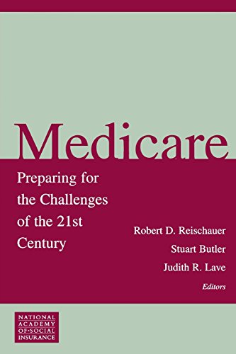 Medicare Preparing for the Challenges of the 21st Century [Paperback]