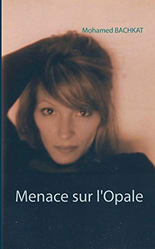 Menace Sur L'Opale [Paperback]