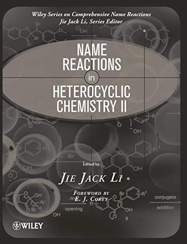 Name Reactions in Heterocyclic Chemistry II [Hardcover]