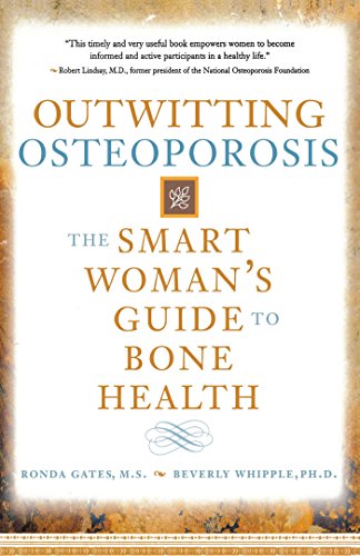 Outwitting Osteoporosis The Smart Woman&39S Guide To Bone Health [Paperback]