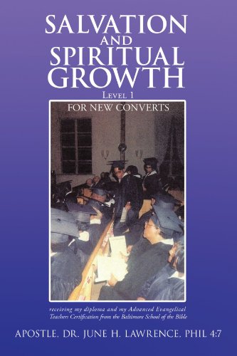 Salvation And Spiritual Growth, Level 1 For New Converts [Paperback]