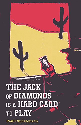 The Jack Of Diamonds Is A Hard Card To Play [Paperback]