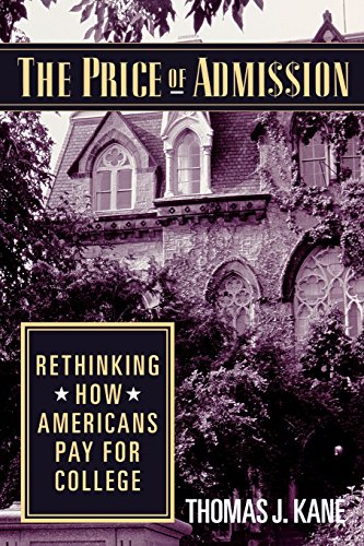 The Price of Admission Rethinking How Americans Pay for College [Paperback]