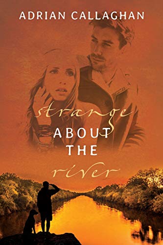 Strange about the River [Paperback]