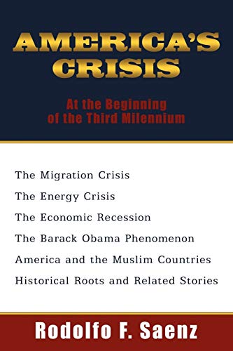 America's Crisis At The Beginning Of The Third Milennium [Paperback]
