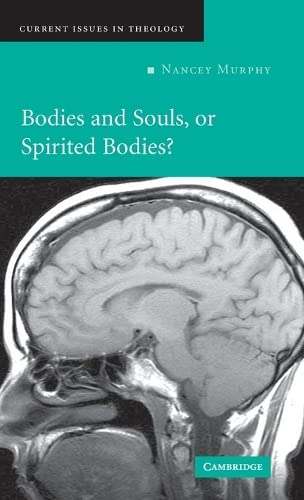 Bodies and Souls, or Spirited Bodies [Hardcover]