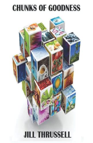 Chunks of Goodness [Paperback]