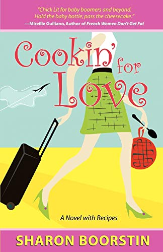 Cookin' For Love A Novel With Recipes [Paperback]