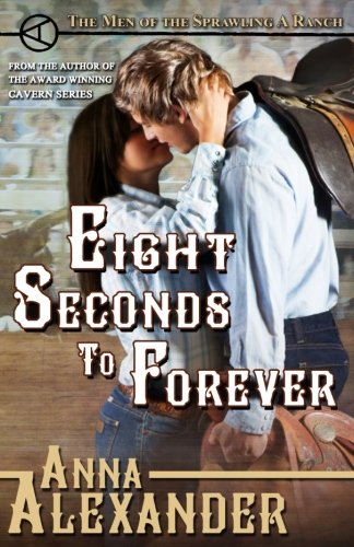 Eight Seconds to Forever [Paperback]