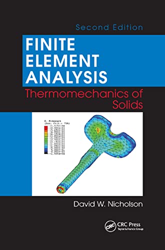 Finite Element Analysis Thermomechanics of Solids, Second Edition [Paperback]