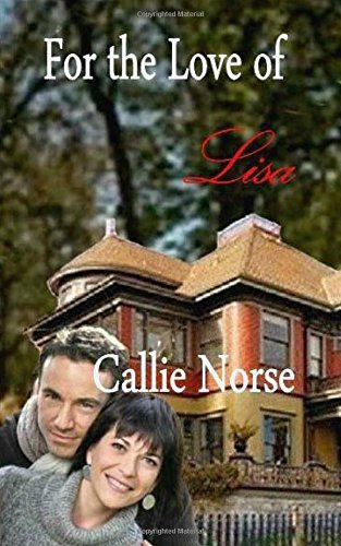 For The Love Of Lisa (the Carrington Series) (volume 1) [Paperback]