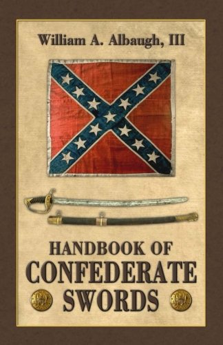 Handbook Of Confederate Swords [Paperback]