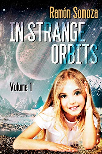 In Strange Orbits - Volume 1 [Paperback]
